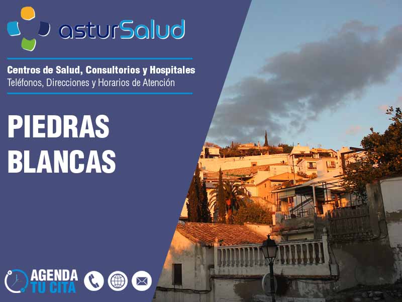 Centros de Salud en Piedras Blancas - Telfonos y Direcciones