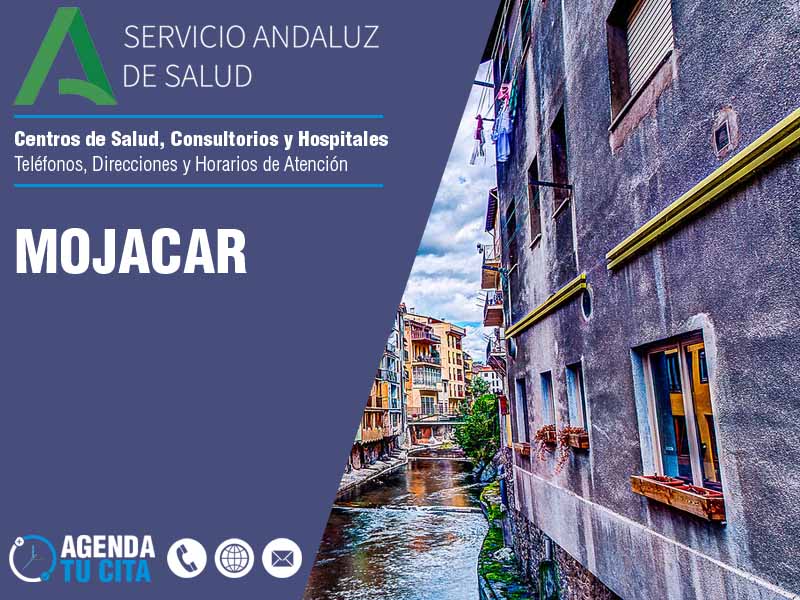 Centros de Salud en Mojacar - Teléfonos, Direcciones y Horarios de Atención