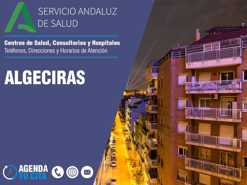 Centros de Salud en Algeciras - Telfonos, Direcciones y Horarios de Atencin