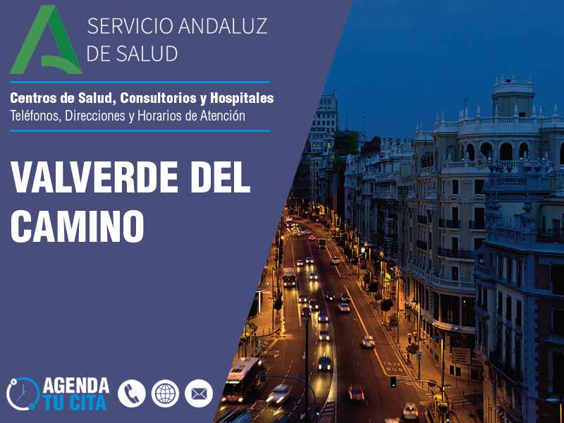 Centros de Salud en Valverde Del Camino - Telfonos, Direcciones y Horarios de Atencin