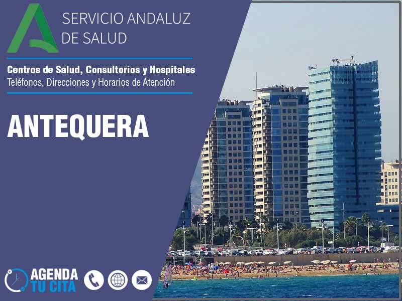Centros de Salud en Antequera - Telfonos, Direcciones y Horarios de Atencin
