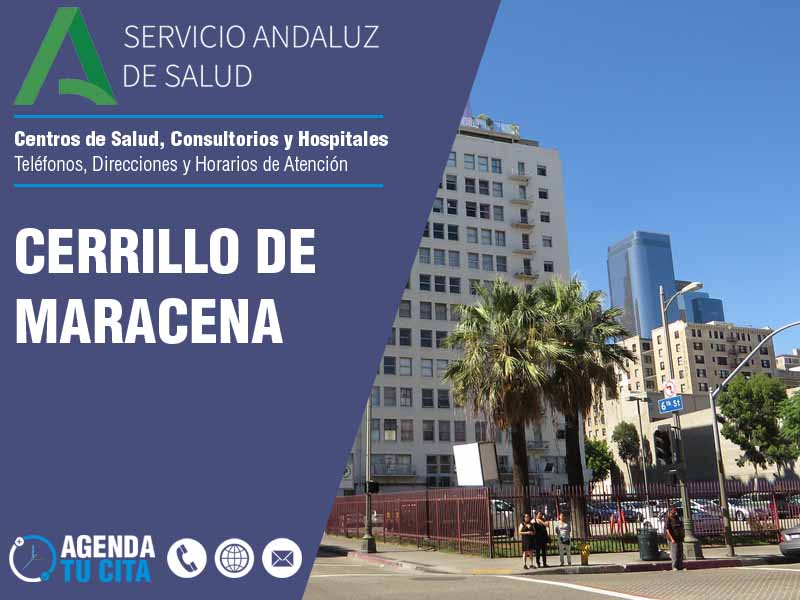 Centros de Salud en Cerrillo De Maracena - Telfonos, Direcciones y Horarios de Atencin