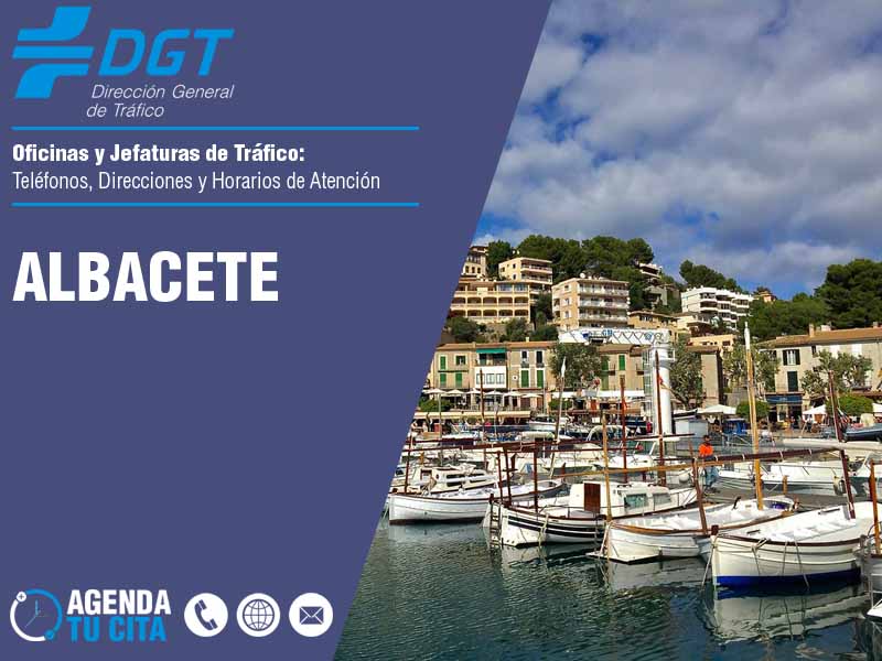 Oficinas de la DGT en Albacete - Telfonos, Direcciones y Horarios de Atencin