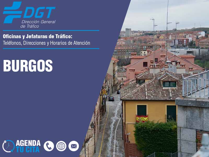 Oficinas de la DGT en Burgos - Telfonos, Direcciones y Horarios de Atencin