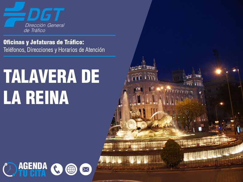 Oficinas de la DGT en Talavera de la Reina - Telfonos, Direcciones y Horarios de Atencin