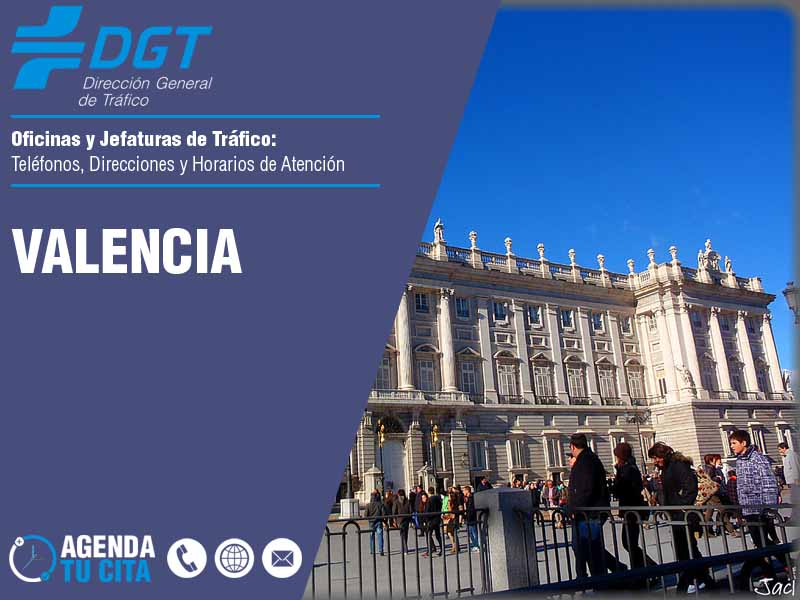 Oficinas de la DGT en Valencia - Telfonos, Direcciones y Horarios de Atencin