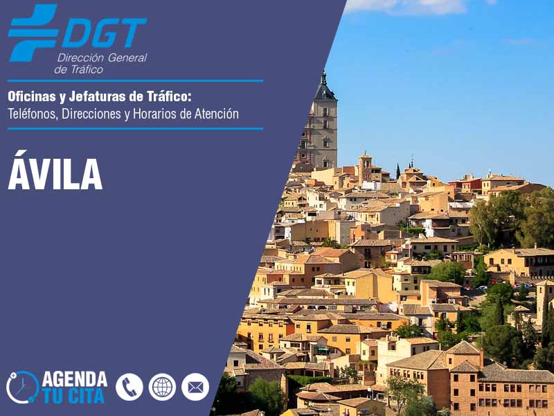 Oficinas de la DGT en Ávila - Telfonos, Direcciones y Horarios de Atencin