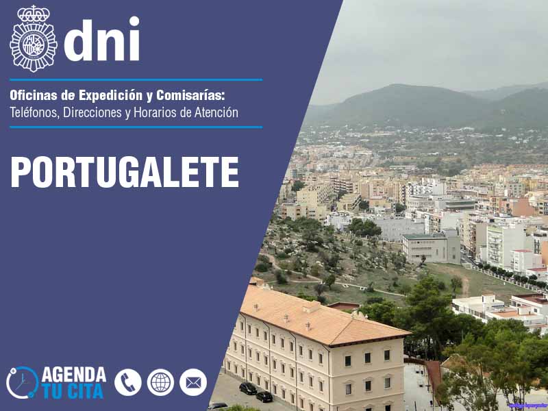 Oficinas del DNI en Portugalete - Telfonos, Direcciones y Horarios