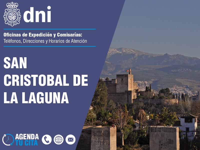 Oficinas del DNI en San Cristobal de La Laguna - Telfonos, Direcciones y Horarios