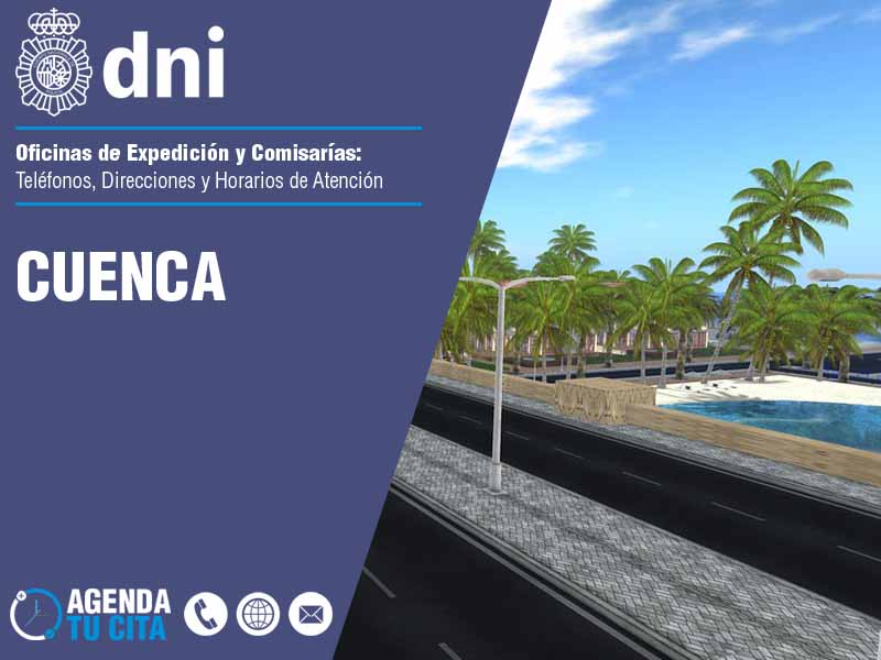 Oficinas del DNI en Cuenca - Telfonos, Direcciones y Horarios