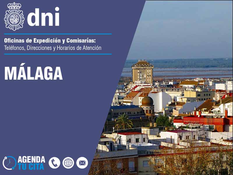 Oficinas del DNI en Málaga - Telfonos, Direcciones y Horarios