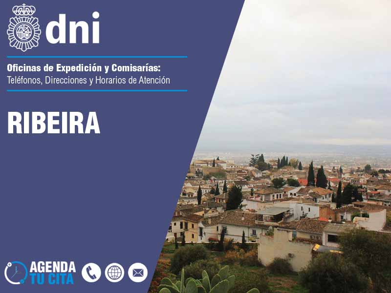 Oficinas del DNI en Ribeira - Telfonos, Direcciones y Horarios