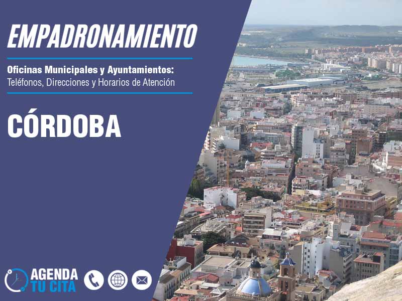 Oficina de Empadronamiento en Córdoba - Cita por Telfono y por Internet
