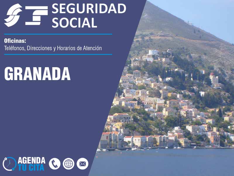 Oficinas de la Seguridad Social en Granada - Telfonos, Direcciones y Horarios