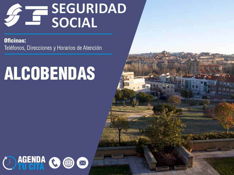 Oficinas de la Seguridad Social en Alcobendas - Telfonos, Direcciones y Horarios