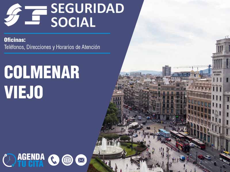 Oficinas de la Seguridad Social en Colmenar Viejo - Telfonos, Direcciones y Horarios