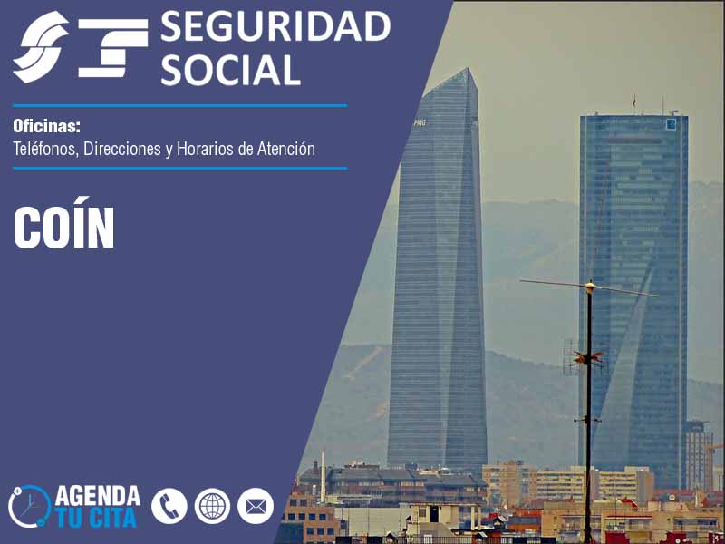 Oficinas de la Seguridad Social en Co&iacute;n - Tel�fonos, Direcciones y Horarios
