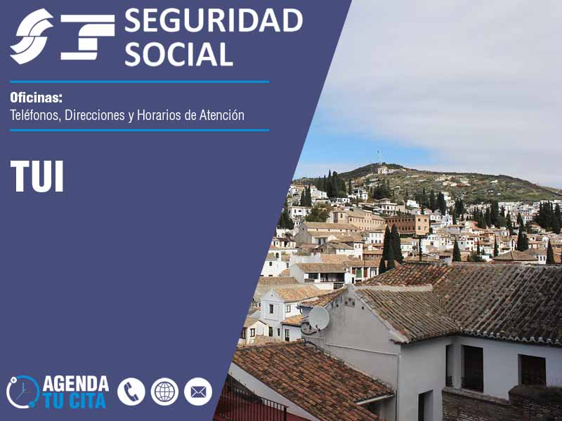 Oficinas de la Seguridad Social en Tui - Telfonos, Direcciones y Horarios
