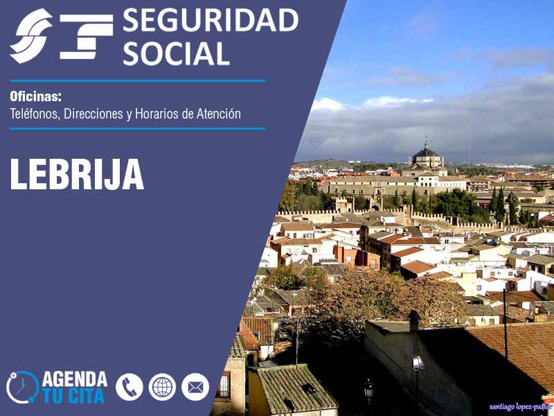 Oficinas de la Seguridad Social en Lebrija - Telfonos, Direcciones y Horarios