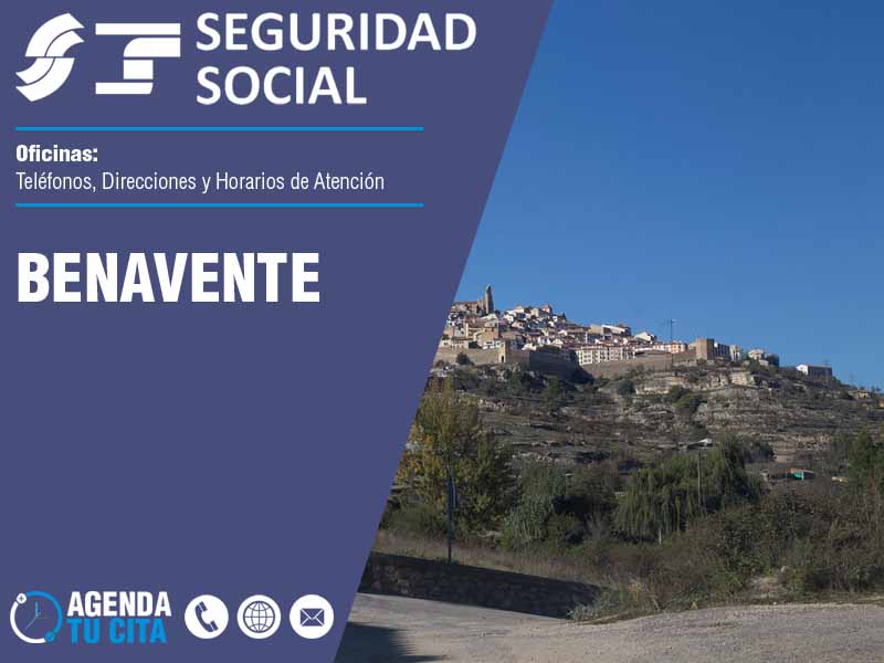 Oficinas de la Seguridad Social en Benavente - Telfonos, Direcciones y Horarios