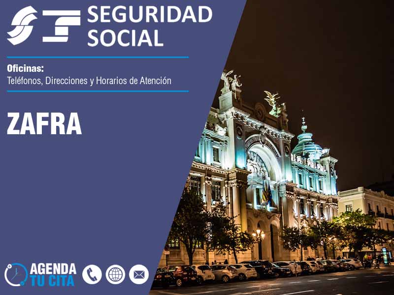 Oficinas de la Seguridad Social en Zafra - Telfonos, Direcciones y Horarios