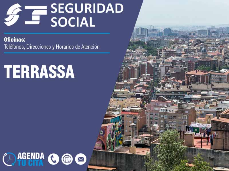 Oficinas de la Seguridad Social en Terrassa - Telfonos, Direcciones y Horarios
