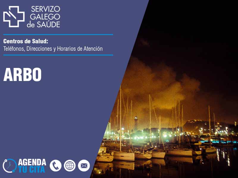 Centros de Salud en Arbo - Telfonos, Direcciones y Horarios de Atencin