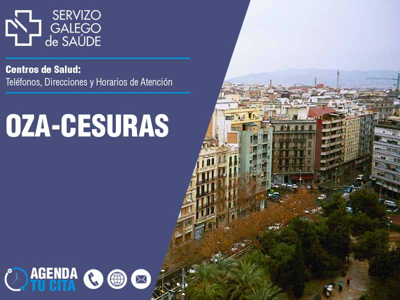 Centros de Salud en Oza-Cesuras - Telfonos, Direcciones y Horarios de Atencin