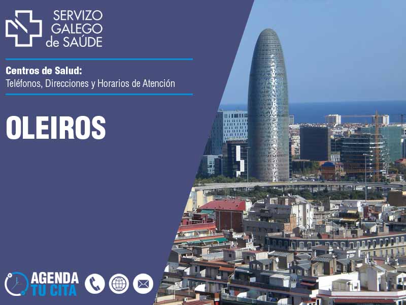 Centros de Salud en Oleiros - Telfonos, Direcciones y Horarios de Atencin