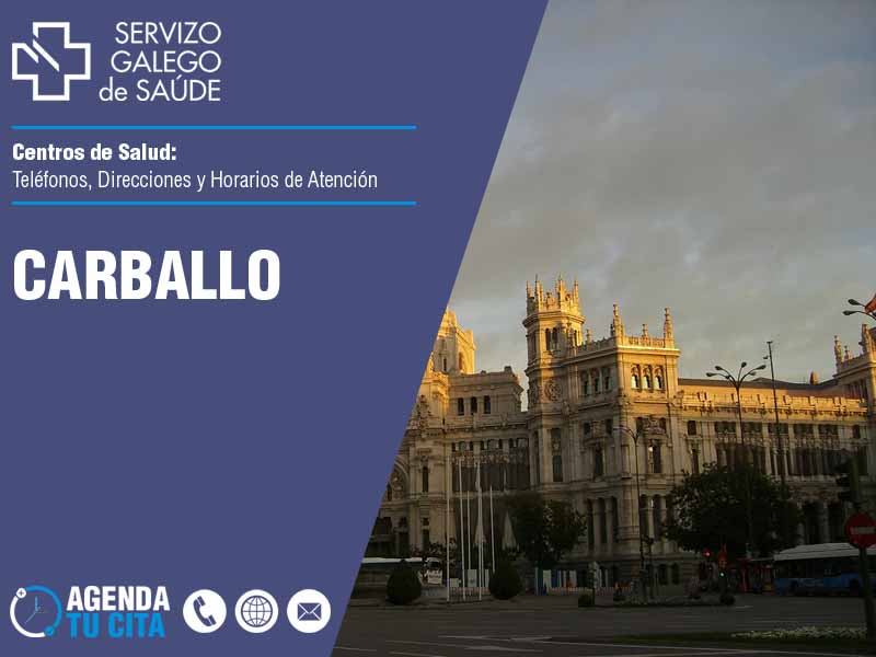 Centros de Salud en Carballo - Telfonos, Direcciones y Horarios de Atencin