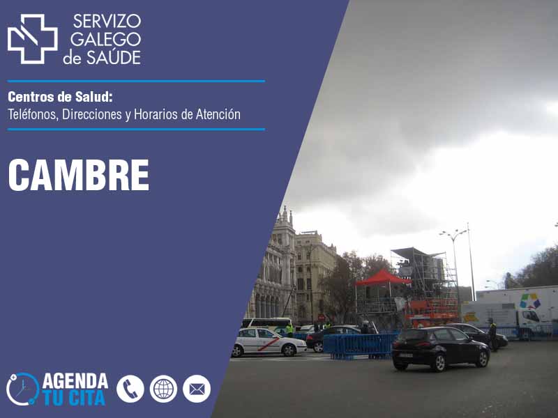 Centros de Salud en Cambre - Telfonos, Direcciones y Horarios de Atencin