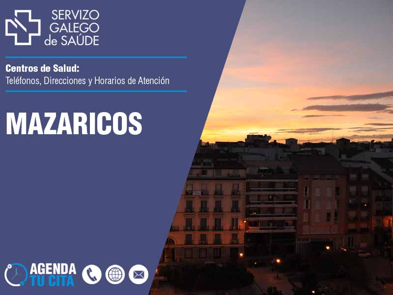 Centros de Salud en Mazaricos - Teléfonos, Direcciones y Horarios de Atención