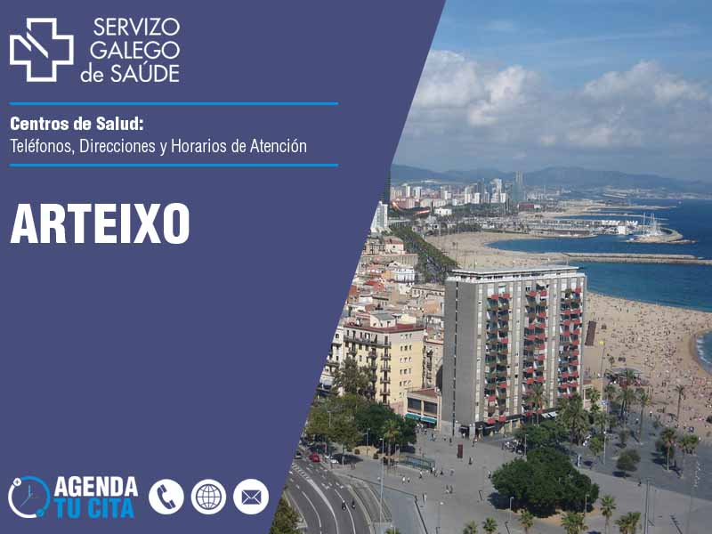 Centros de Salud en Arteixo - Telfonos, Direcciones y Horarios de Atencin