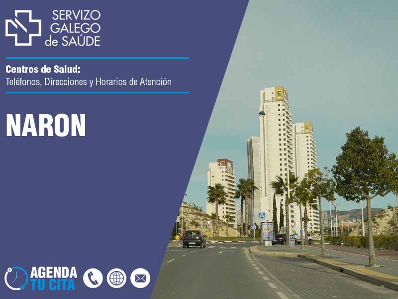 Centros de Salud en Naron - Telfonos, Direcciones y Horarios de Atencin