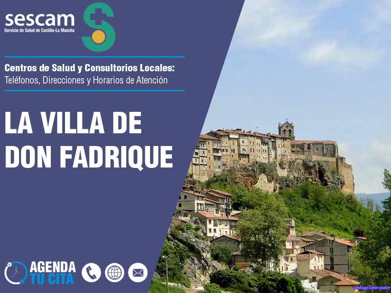 Centros de Salud en La Villa de Don Fadrique - Telfonos, Direcciones y Horarios de Atencin