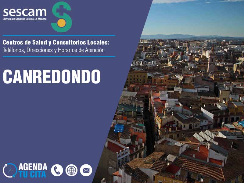 Centros de Salud en Canredondo - Telfonos, Direcciones y Horarios de Atencin